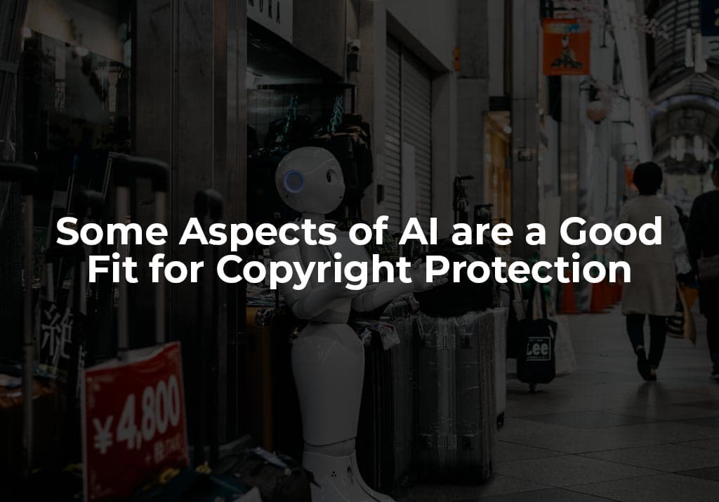 Some Aspects of AI are a Good Fit for Copyright Protection