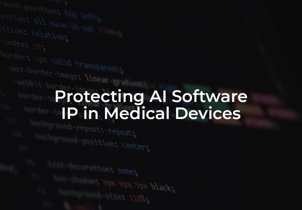 Protecting AI Software IP in Medical Devices