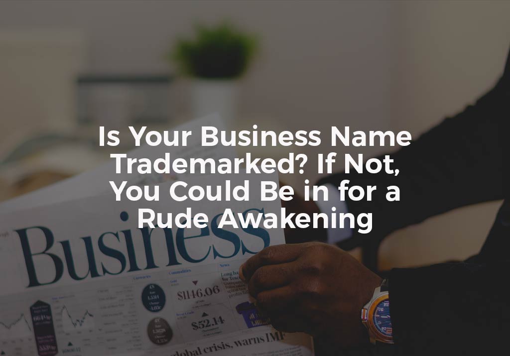 Trademark Your Business Name