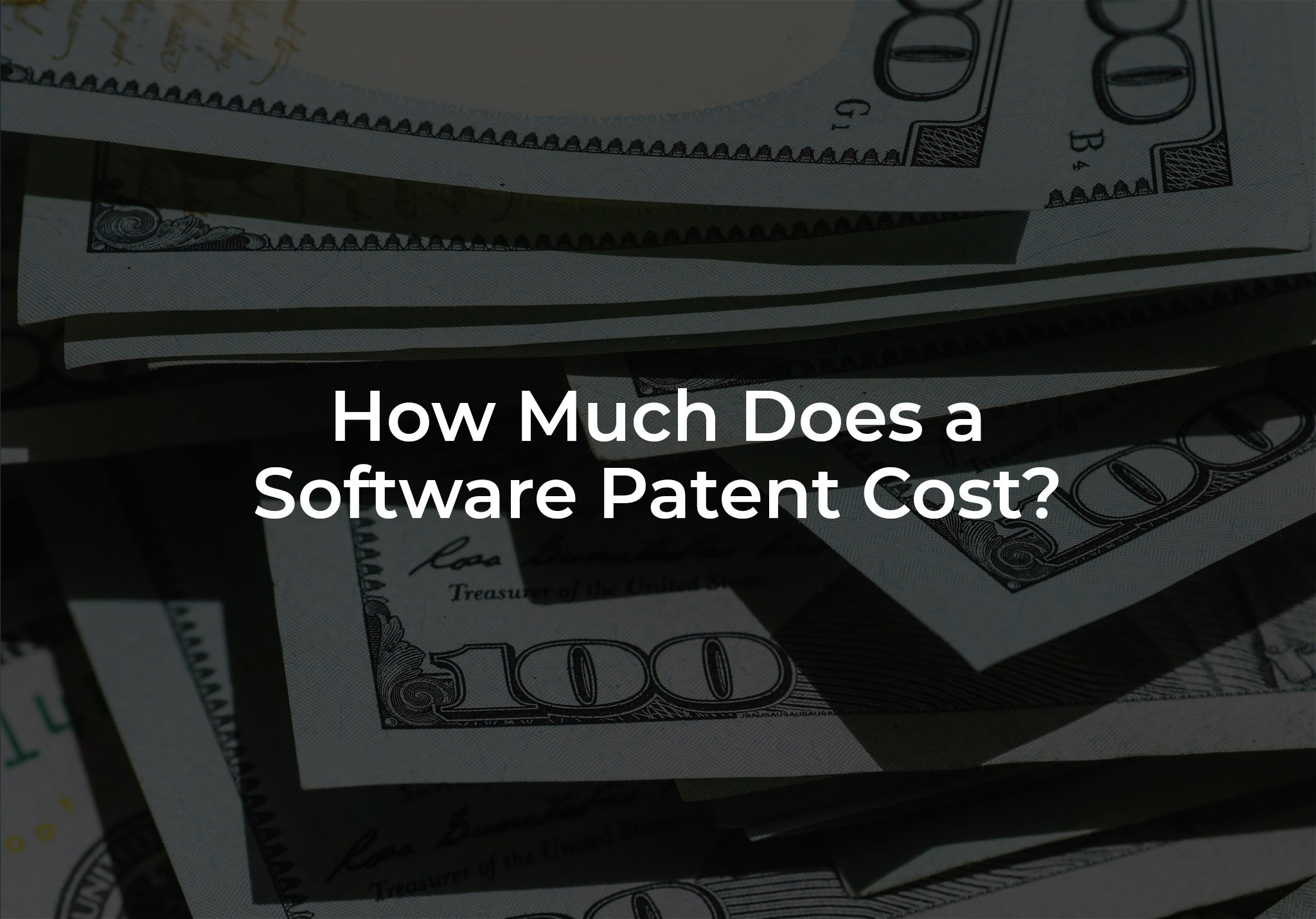 How Much Does A Software Patent Cost?