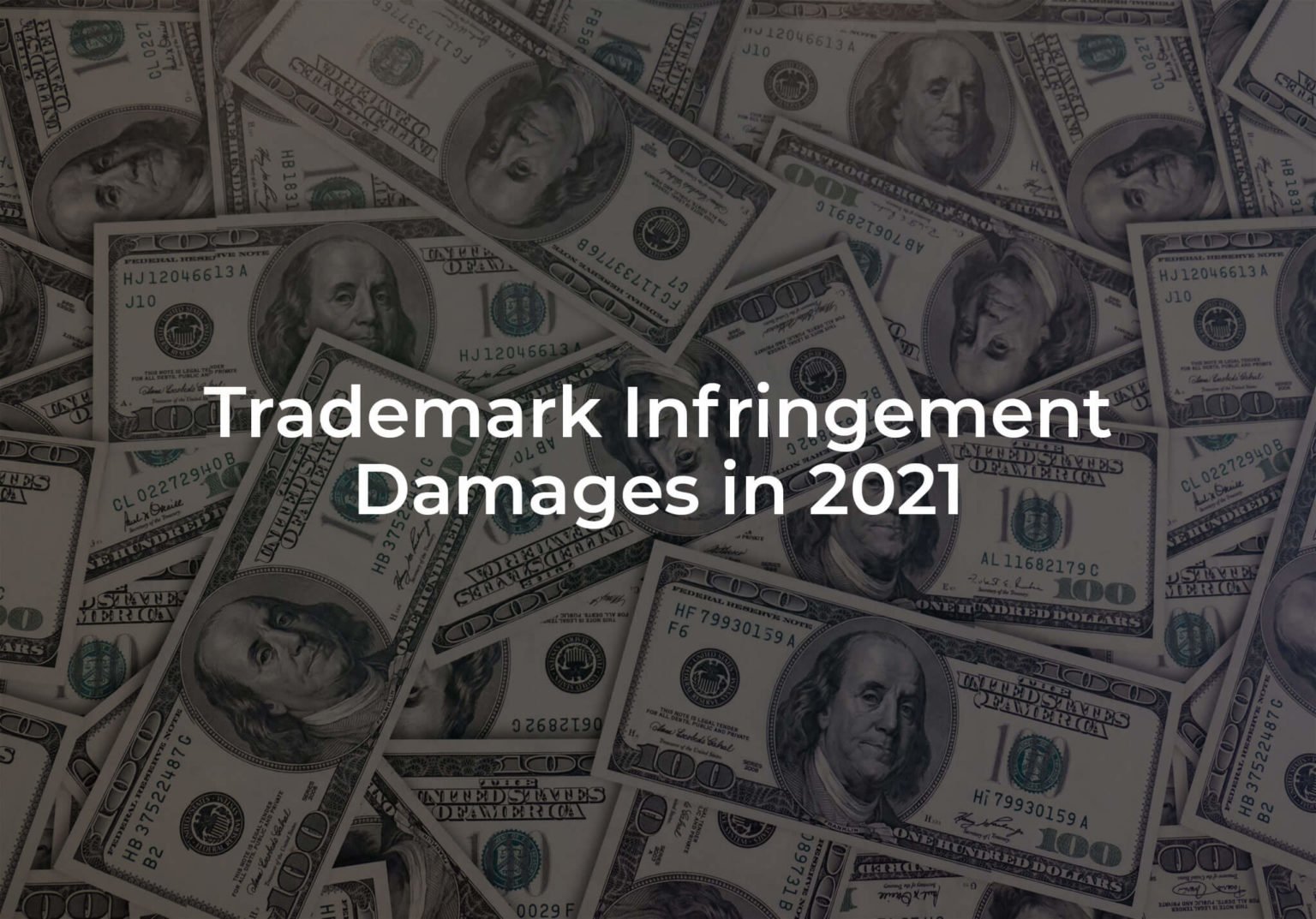 Trademark Infringement Damages 2021