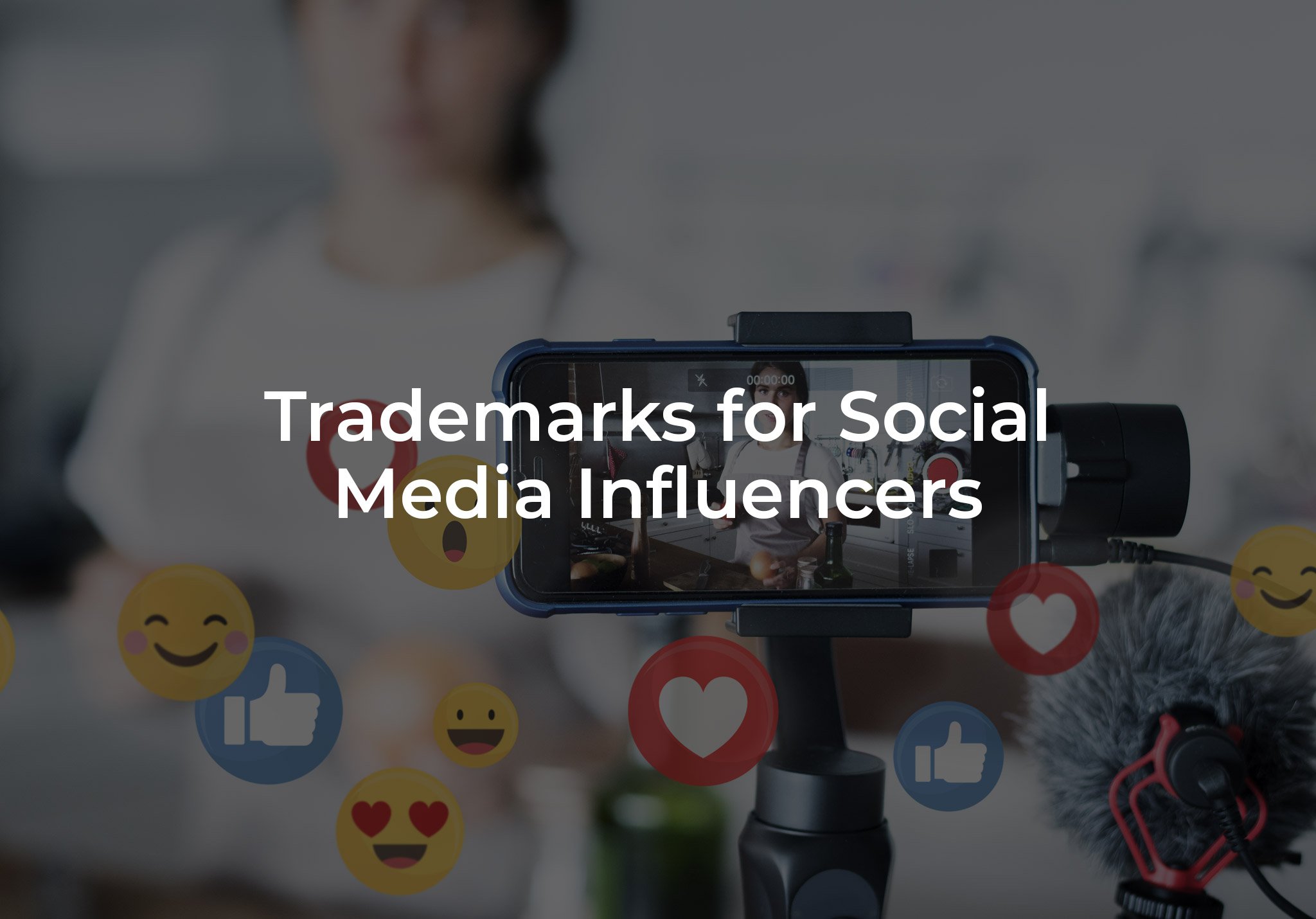 Trademarks for Social Media Influencers